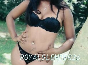 ROYALSLENDER26