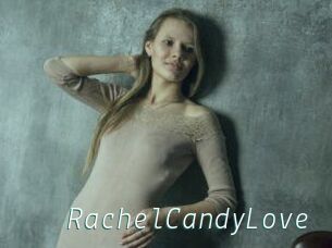 RachelCandyLove