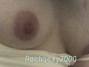 Rachsexy2000