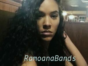 RamoanaBands