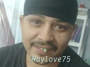 Raylove75