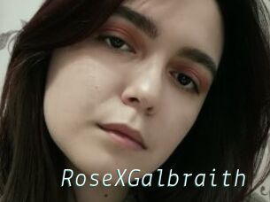 RoseXGalbraith