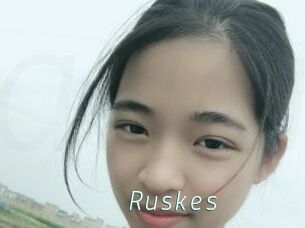 Ruskes