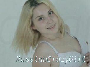 RussianCrazyGirl