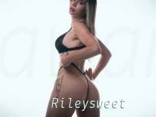 Rileysweet