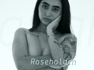 Roseholden