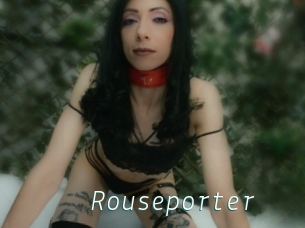 Rouseporter