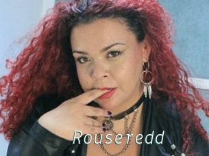 Rouseredd