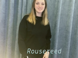 Rousereed