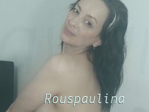 Rouspaulina