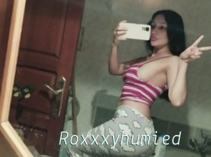 Roxxxyhumied