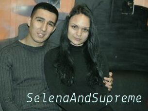 SelenaAndSupreme