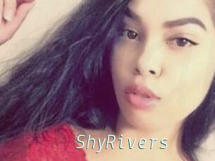 ShyRivers