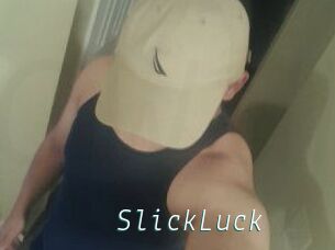 SlickLuck