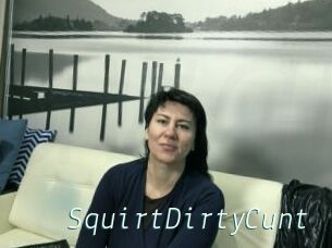 SquirtDirtyCunt