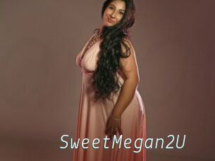 SweetMegan2U