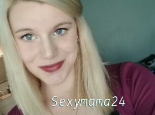 Sexymama24