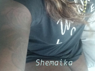 Shemaika