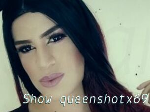 Show_queenshotx69