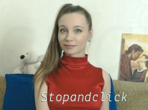 Stopandclick