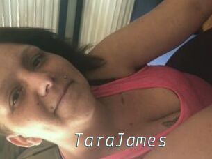 TaraJames