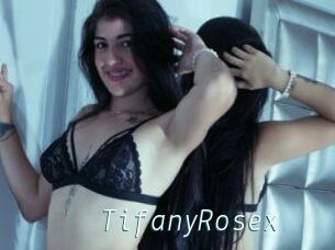 TifanyRosex