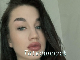 Tatedunnuck