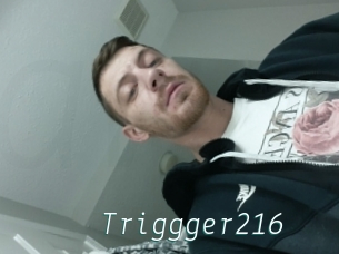 Triggger216