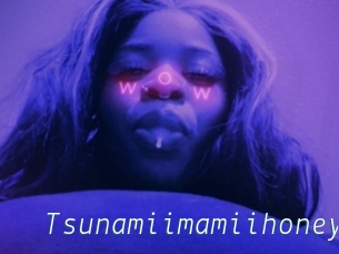 Tsunamiimamiihoney