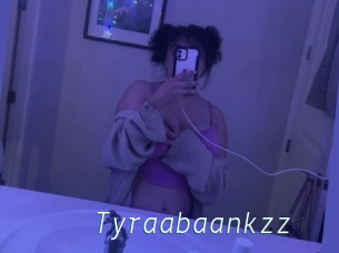 Tyraabaankzz