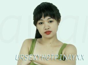 URSEXYHOTPINAYXX