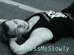 UndressMeSlowly