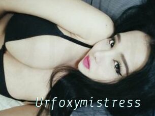 Urfoxymistress