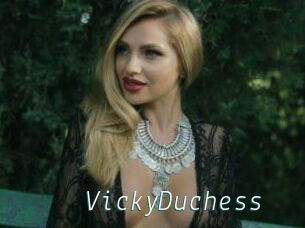 VickyDuchess