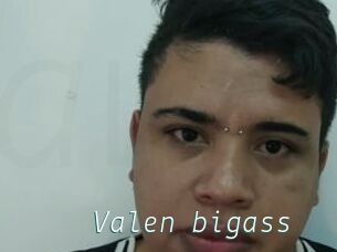 Valen_bigass