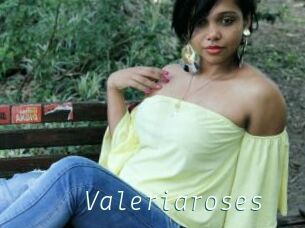 Valeriaroses