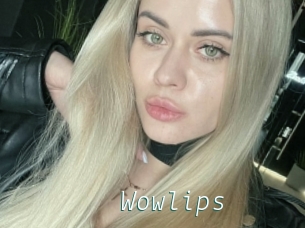 Wowlips