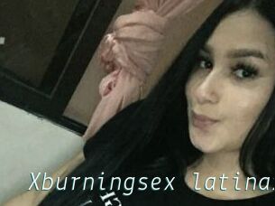 Xburningsex_latinax