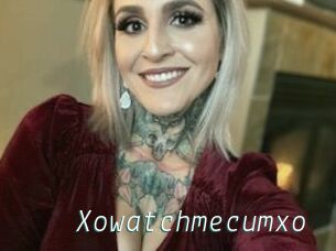 Xowatchmecumxo