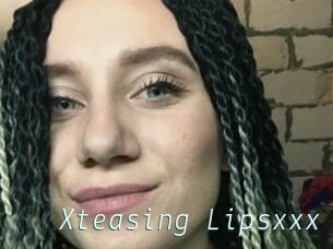 Xteasing_Lipsxxx