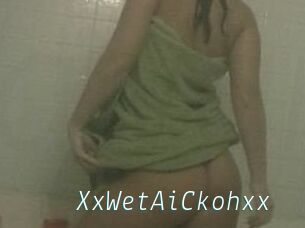 XxWet_AiCkohxx