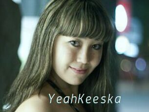 YeahKeeska