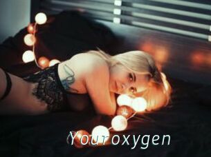 Youroxygen