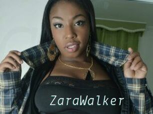 ZaraWalker