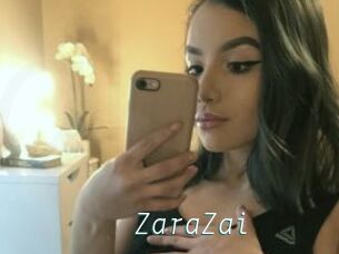 ZaraZai