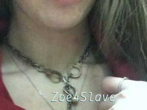 Zoe4Slave