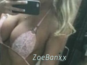 ZoeBanxx