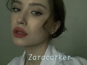 Zaracorker